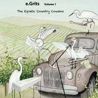 E.Grits: Country Cousins, Vol. 1