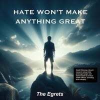 Hate Won't Make Anything Great